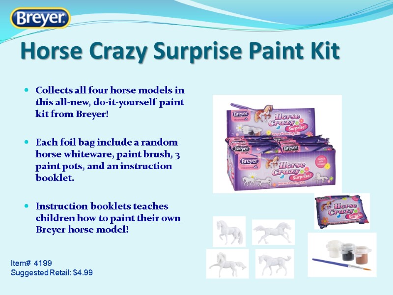 Horse Crazy Surprise Paint Kit Item#  4199 Suggested Retail: $4.99 Collects all four